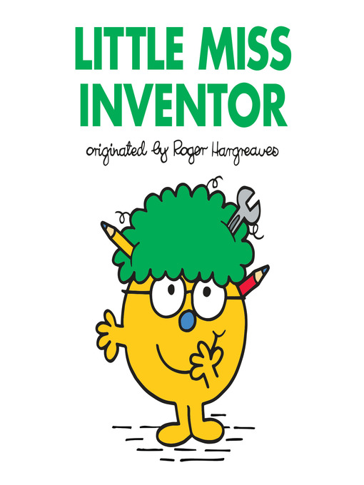 Title details for Little Miss Inventor by Roger Hargreaves - Wait list